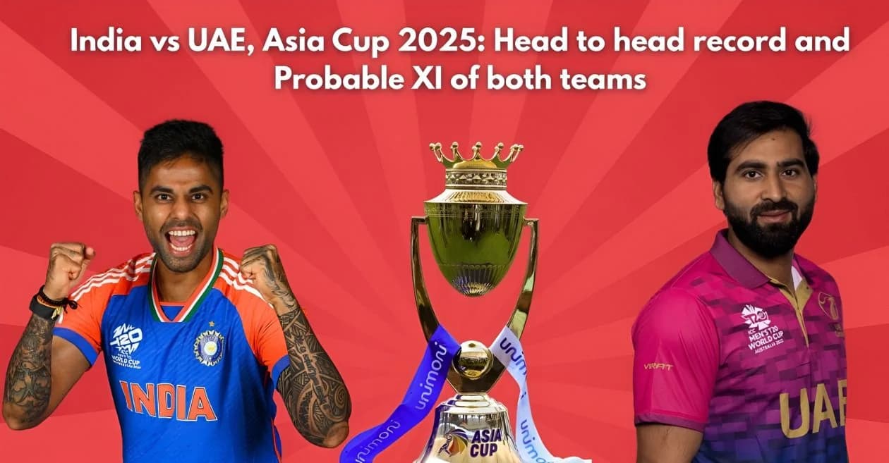India vs UAE, Asia Cup 2025: Head to head record and Probable XI of both teams