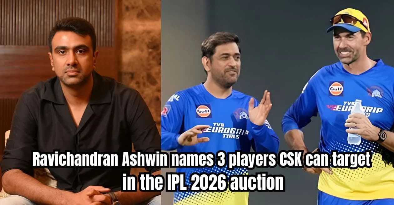 IPL 2026: Ravichandran Ashwin suggests 3 players CSK should target in the mini-auction