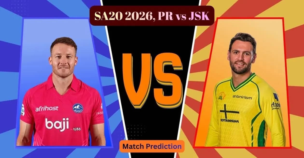 SA20 2026, PR vs JSK Match Prediction: Who will win today’s game between Paarl Royals and Joburg Super Kings?