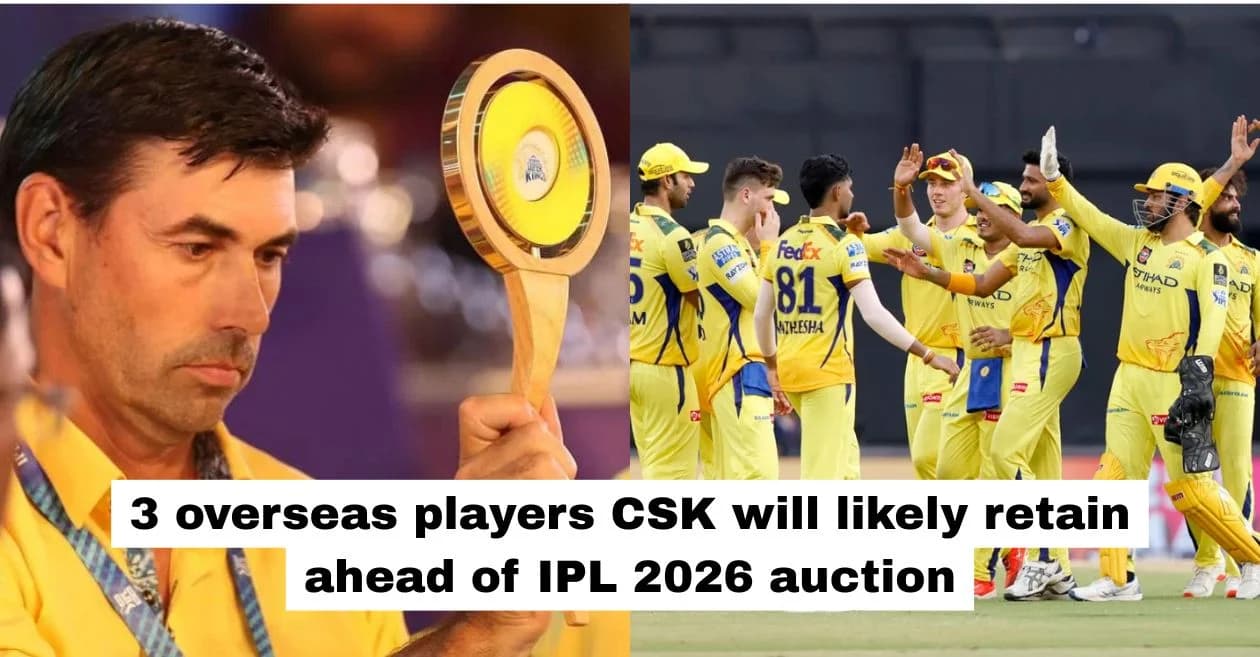 Chennai Super Kings: 3 overseas players CSK will likely retain ahead of IPL 2026 auction