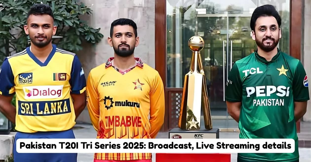 Pakistan T20I Tri Series 2025: Broadcast, Live Streaming details – When and where to watch in India, USA, Sri Lanka & other countries