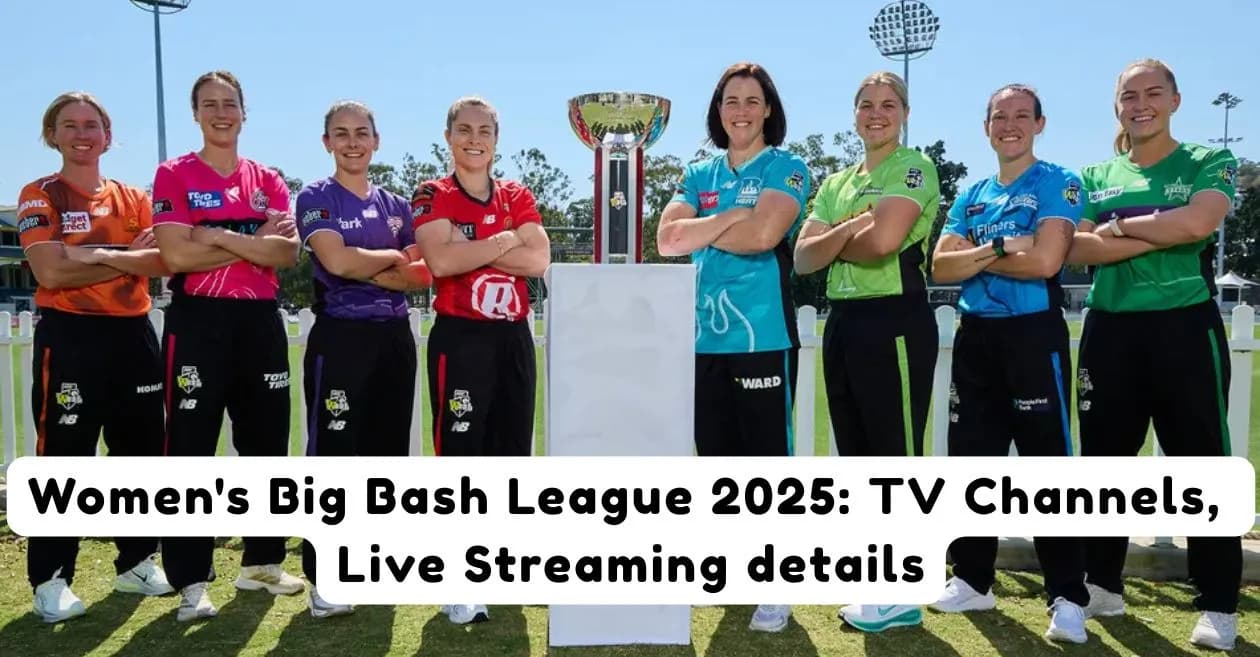 WBBL|11: TV Channels, Live Streaming details – When and where to watch in India, Australia, USA, UK & other countries