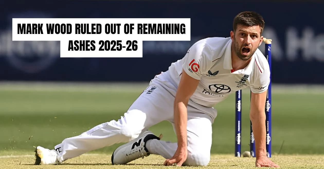 England pacer Mark Wood ruled out of the remaining Ashes 2025-26 vs Australia; replacement announced